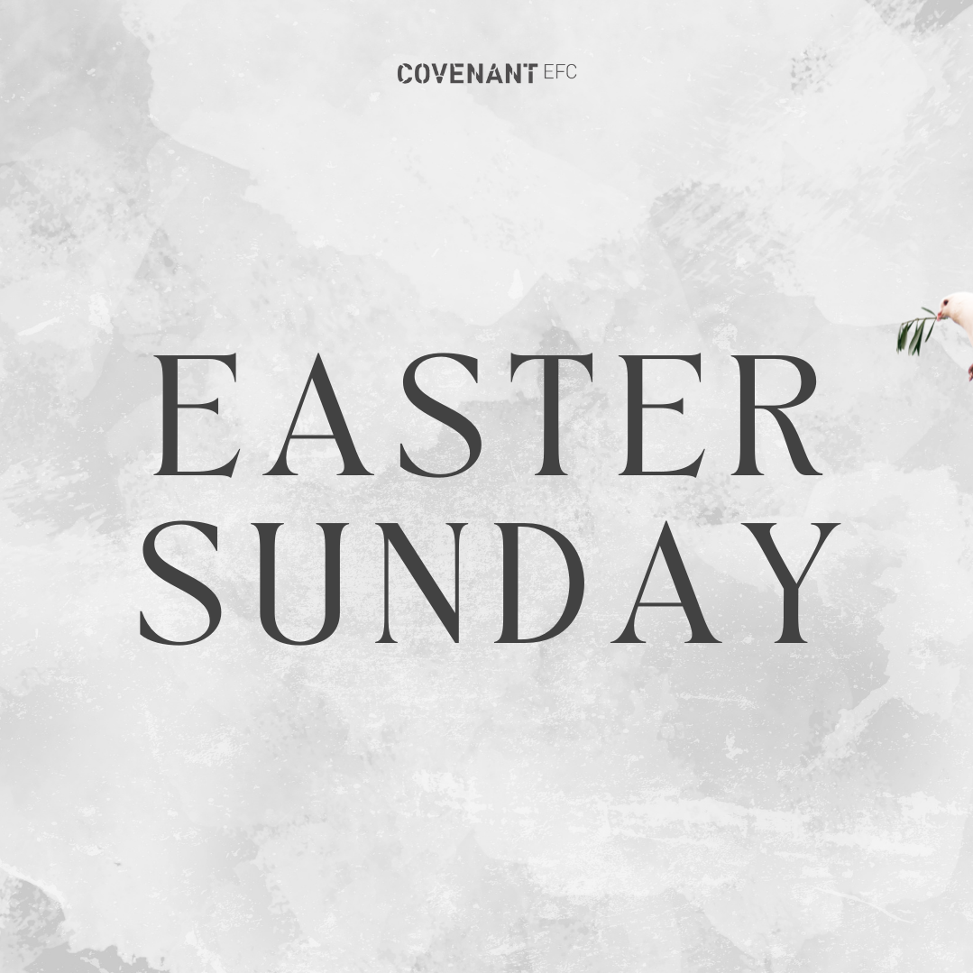 easter-message-covenant-evangelical-free-church